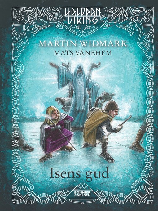 Titeldetaljer för Isens gud av Martin Widmark - Tillgänglig